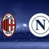 [TIPS] Milan vs. Napoli (Serie A, 29/10)