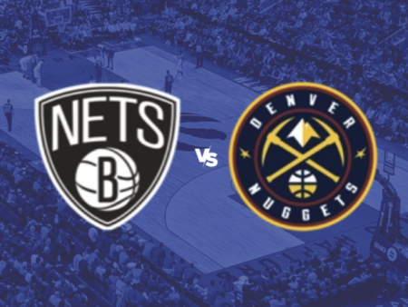 [TIPS] Brooklyn Nets vs. Denver Nuggets (NBA, 30/10)