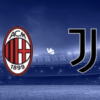 [TIPS] Milan vs. Juventus (Serie A – 23/11)