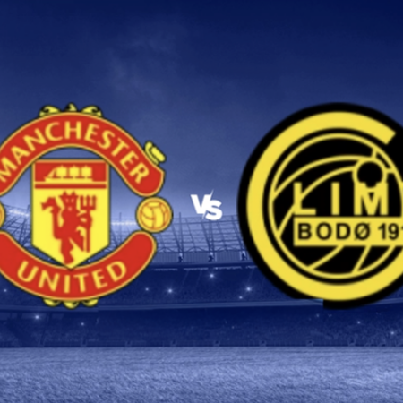 [TIPS] Manchester United vs. Bodø Glimt (Europa League – 28/11)