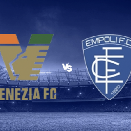 [TIPS] Venezia vs. Empoli (Serie A – 04/01)