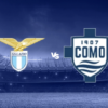 [TIPS] Lazio vs. Como (Serie A – 9/01)