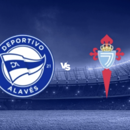 [TIPS] Alavés vs. Celta Vigo (LaLiga – 27/01)