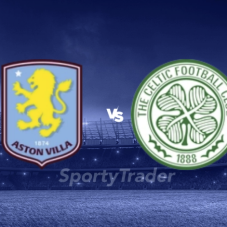 [TIPS] Aston Villa vs. Celtic (Champions League – 29/01)