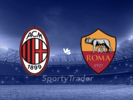 [TIPS] Milan vs. Roma (Serie A – 4/02)