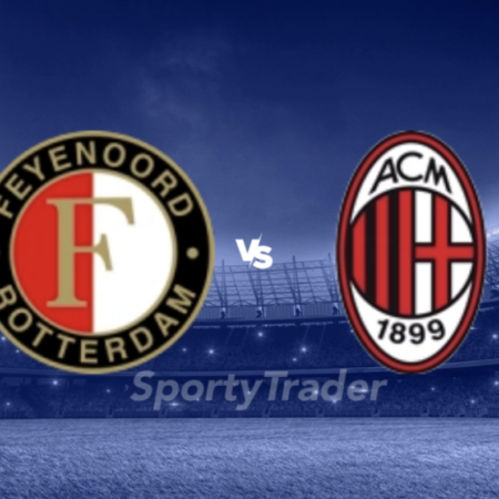 [TIPS] Feyenoord vs. Milan [Champions League – 12/02)