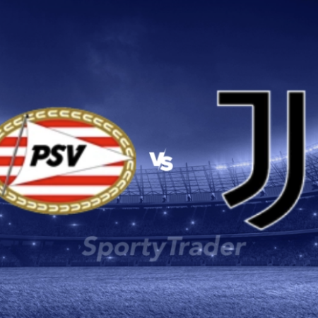[TIPS] PSV Eindhoven vs. Juventus (Champions League – 19/02)